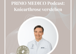 Prof. Dr. Becher mit PRIMO MEDICO Member Siegel und der Titel vom Blogbeitrag Zum Podcast: Kniearthrose verstehen